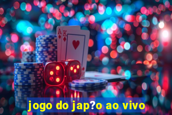 jogo do jap?o ao vivo