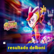 resultado delboni