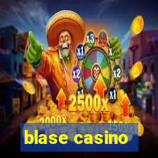 blase casino