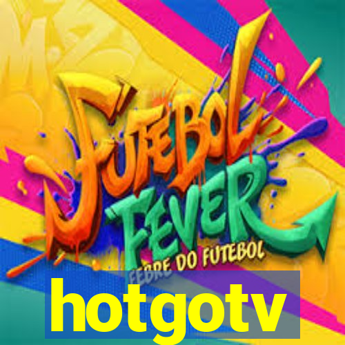 hotgotv