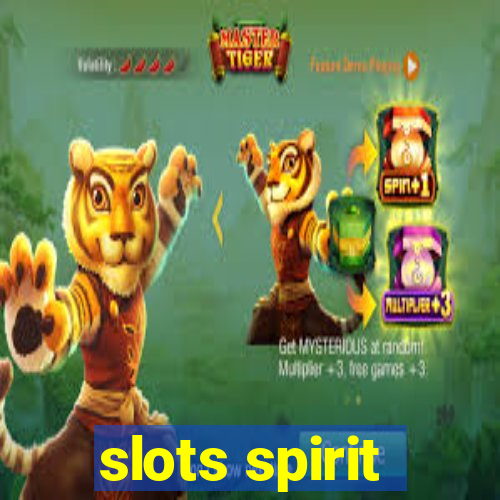 slots spirit