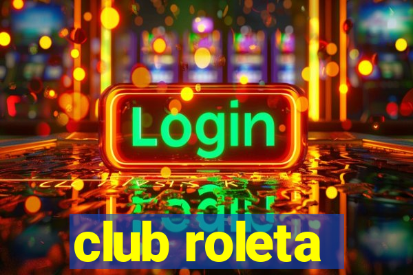 club roleta