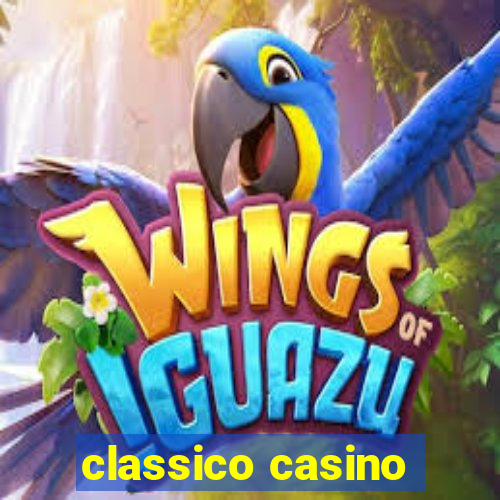 classico casino