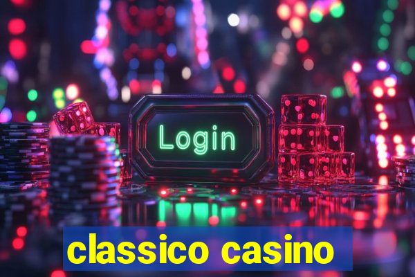 classico casino