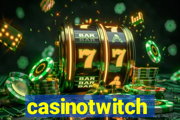 casinotwitch