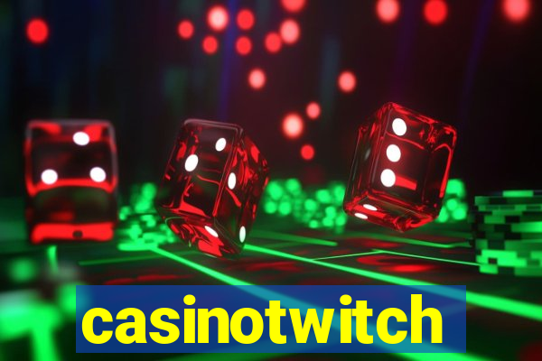 casinotwitch