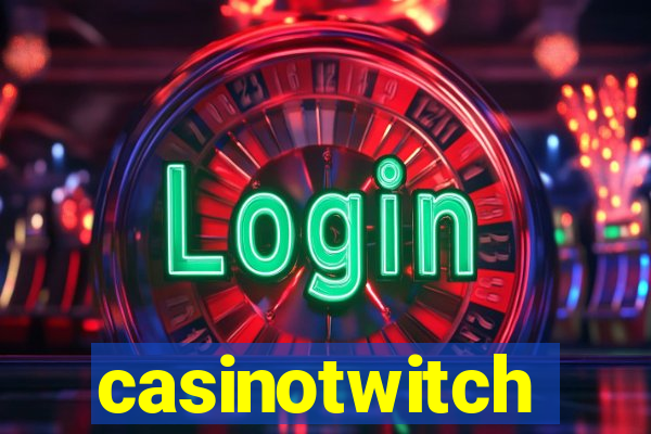 casinotwitch