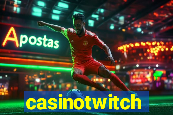 casinotwitch