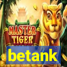 betank