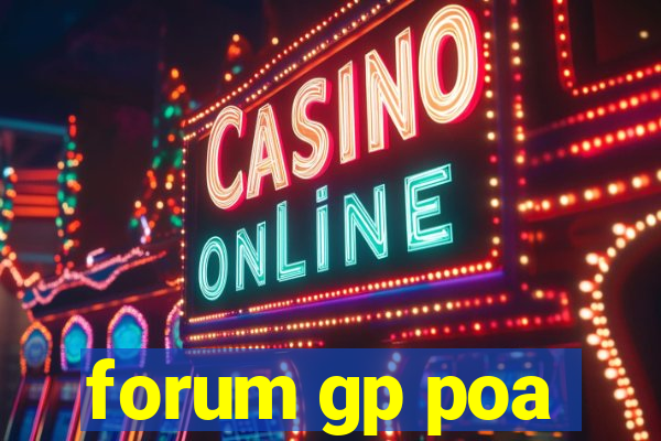 forum gp poa