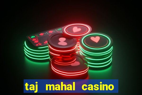 taj mahal casino new jersey