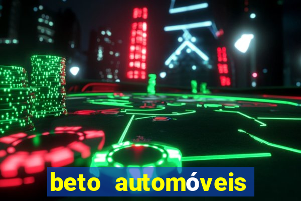 beto automóveis charqueadas - rs