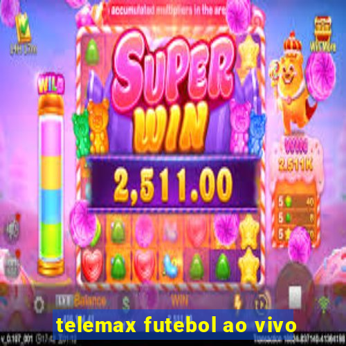 telemax futebol ao vivo