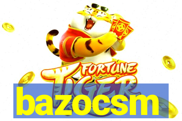 bazocsm