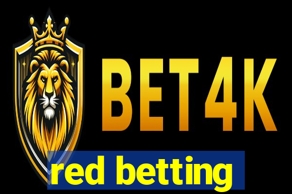 red betting