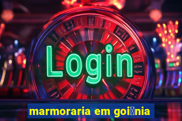 marmoraria em goi芒nia