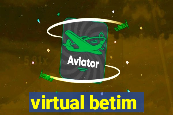 virtual betim