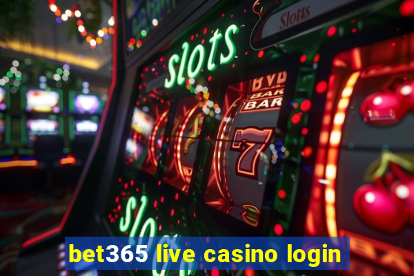 bet365 live casino login