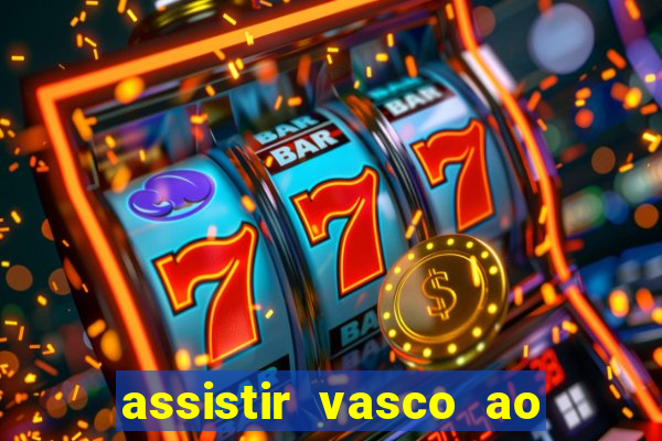 assistir vasco ao vivo futemax