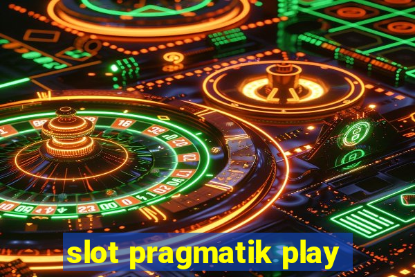 slot pragmatik play