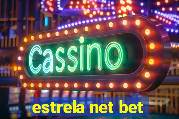 estrela net bet