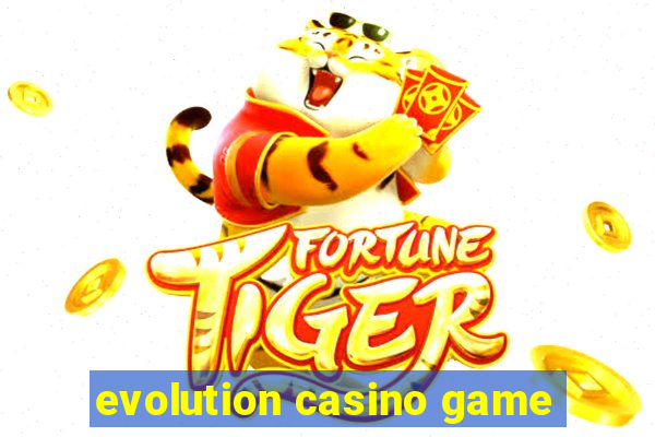 evolution casino game