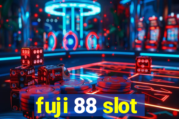 fuji 88 slot