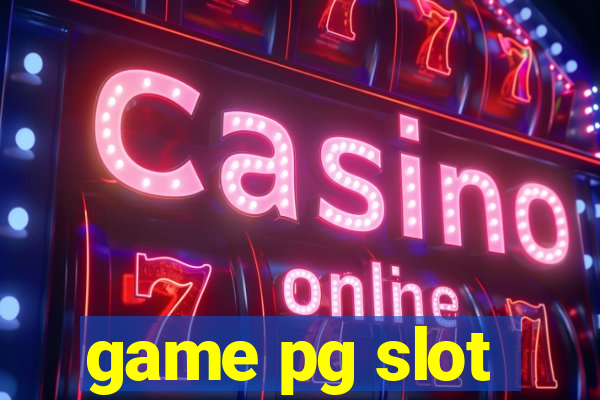 game pg slot