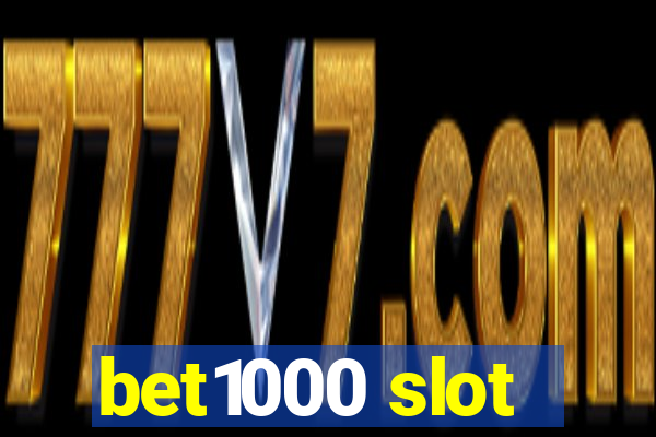 bet1000 slot