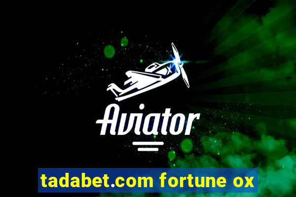 tadabet.com fortune ox