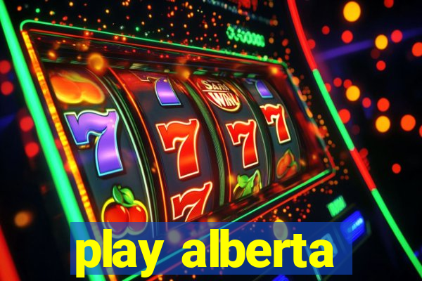 play alberta