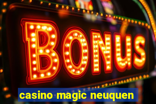 casino magic neuquen