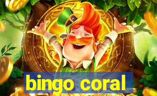 bingo coral