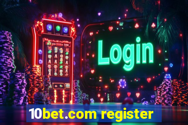 10bet.com register