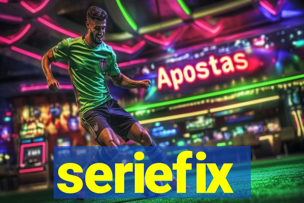 seriefix