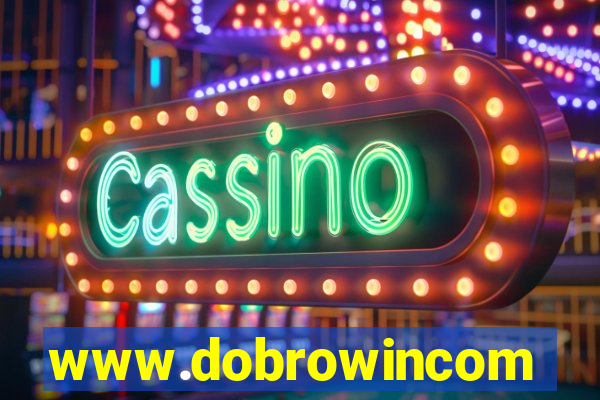 www.dobrowincom