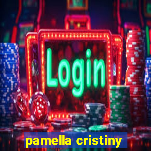 pamella cristiny