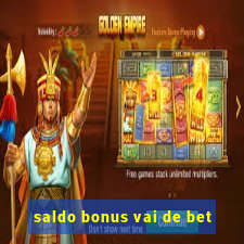 saldo bonus vai de bet