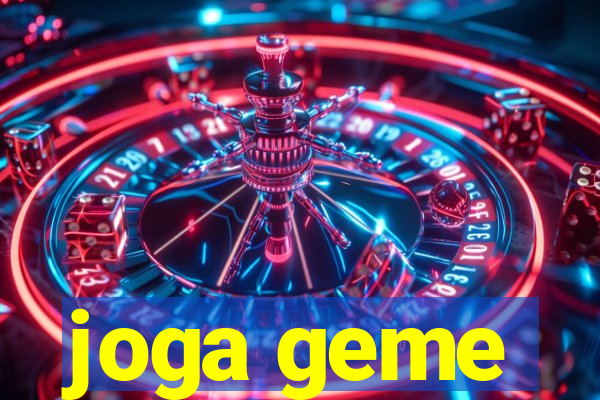 joga geme