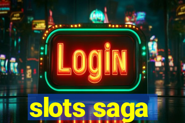 slots saga