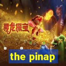 the pinap