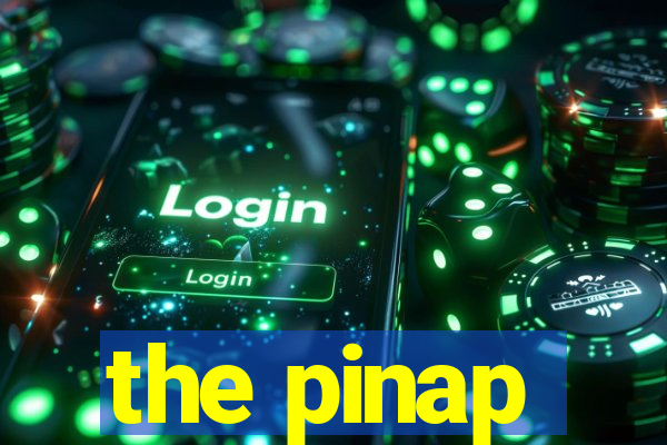 the pinap