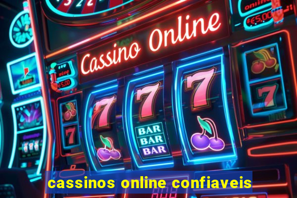 cassinos online confiaveis