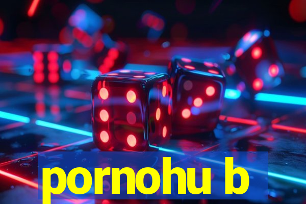 pornohu b