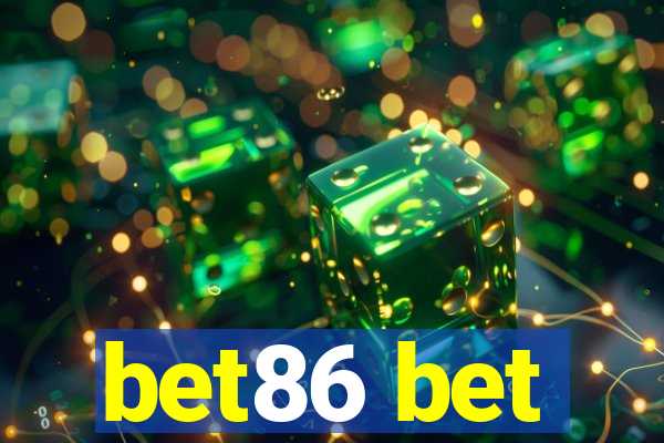 bet86 bet