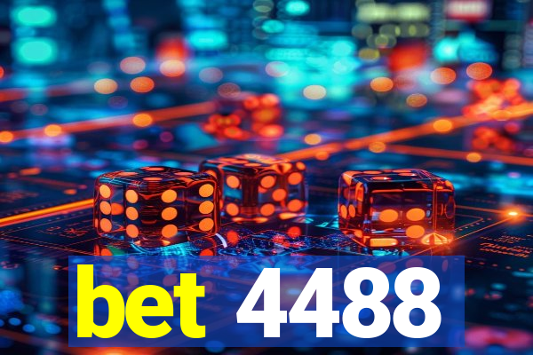 bet 4488