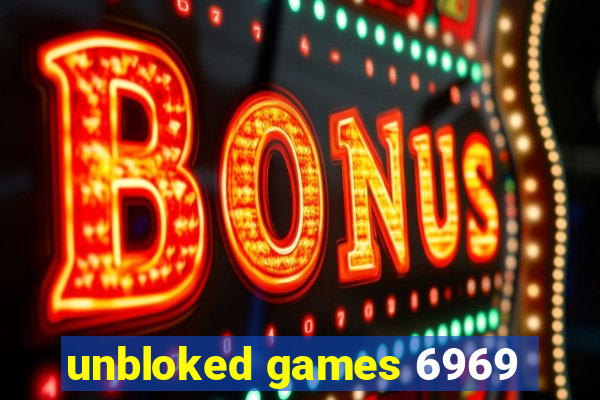 unbloked games 6969