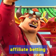 affiliate betting