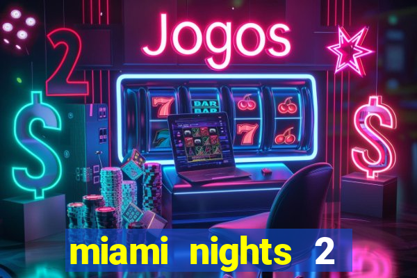 miami nights 2 java pt-br 320x240