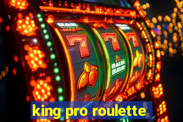 king pro roulette